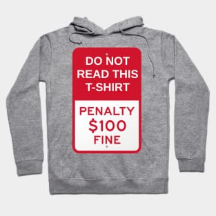 Do not read this t-shirt... Hoodie